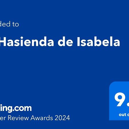 La Hasienda De Isabela Sofia Exterior photo